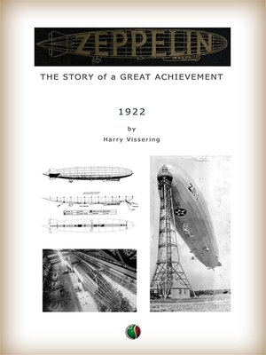 cover image of Zeppelin--The Story of a Great Achievement